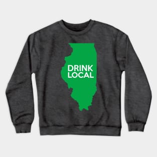 Illinois Drink Local IL Green Crewneck Sweatshirt